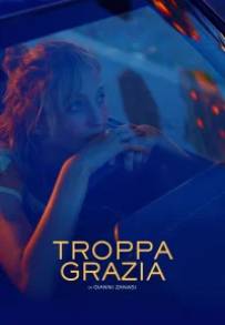 Troppa grazia