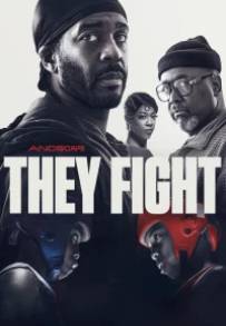 They Fight