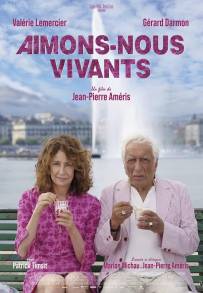 Amiamoci finché siamo vivi