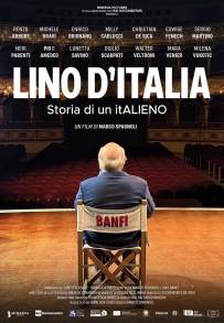 Lino D’Italia - Storia di un itALIENO
