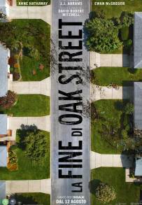 La fine di Oak Street