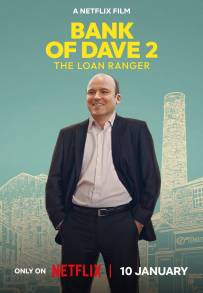 Bank of Dave 2: The Loan Ranger